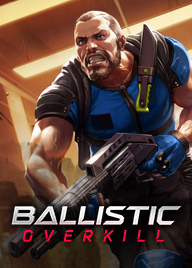 Ballistic Overkil